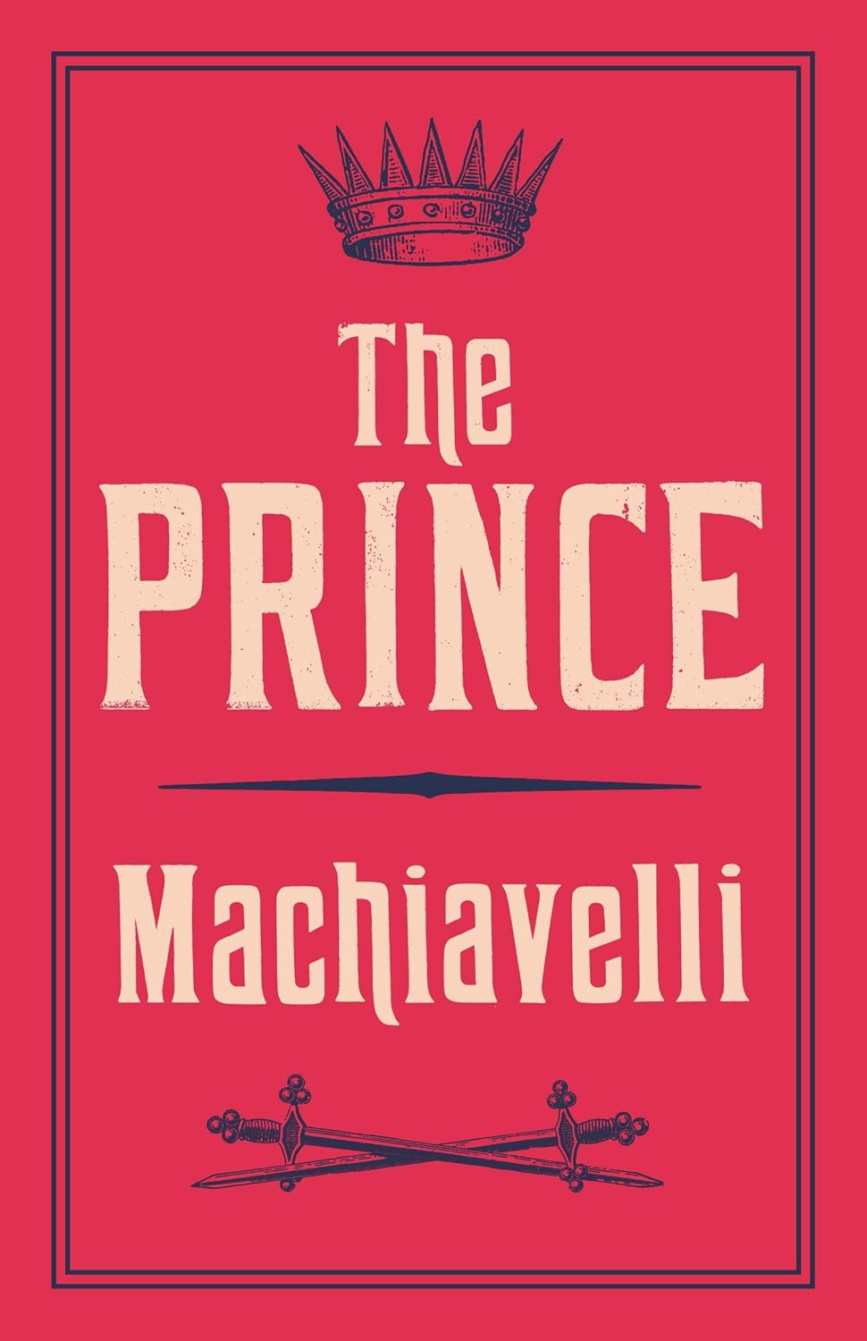 Prince by Niccolò Machiavelli