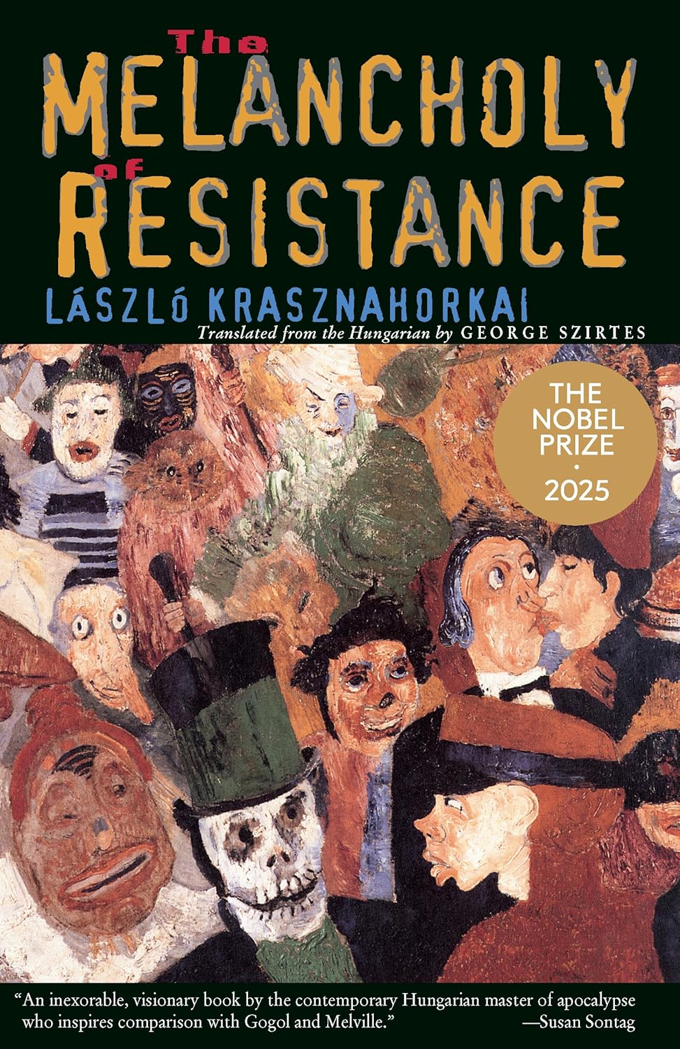 The Melancholy of Resistance by László Krasznahorkai