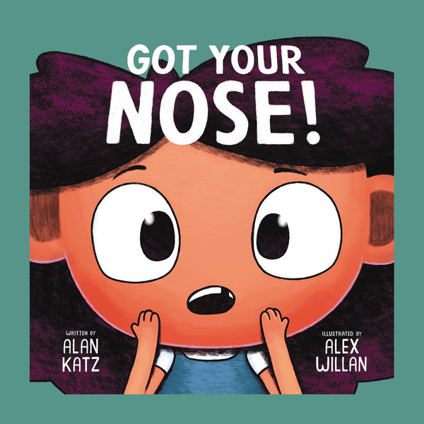 Got Your Nose! by Alan Katz