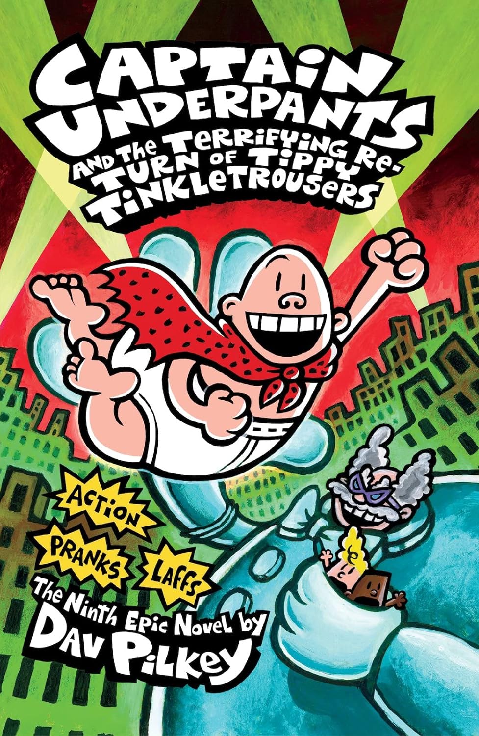 Captain Underpants and the terrifying return of Tippy Tinkletrousers