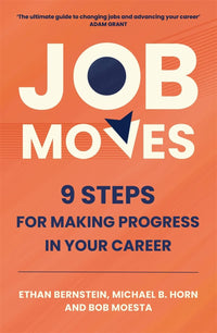 Job Moves by Ethan Bernstein