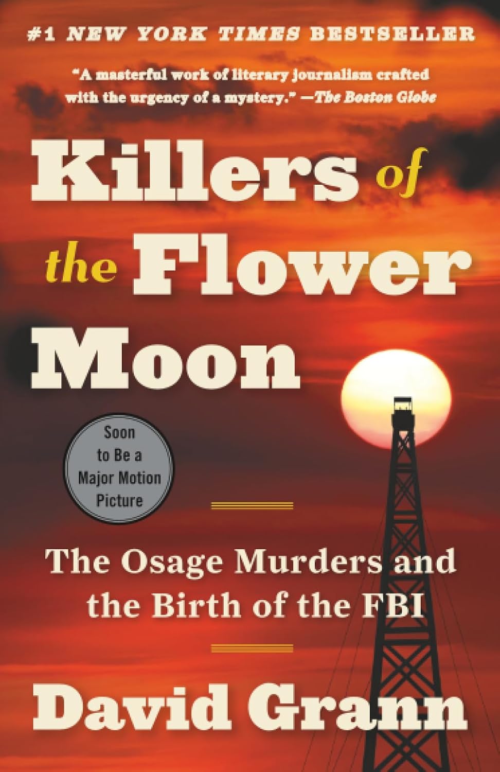 Killers Of The Flower Moon by David Grann