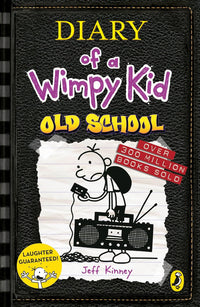 Diary of a Wimpy Kid: Old School by Jeff Kinney
