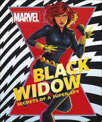 Marvel the Black Widow by DK Publishing