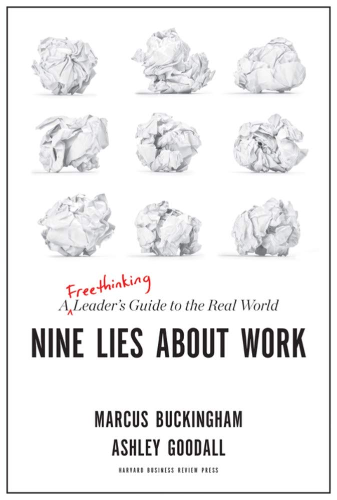 Nine Lies About Work by Marcus Buckingham