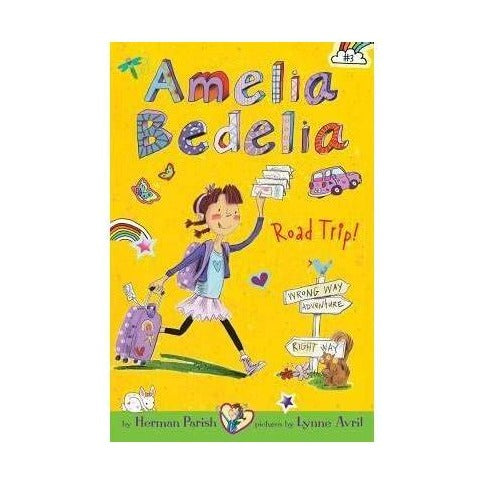 AMELIA BEDELIA CHAPTER BOOK 3 AMELIA BEDELIA ROAD TRIP