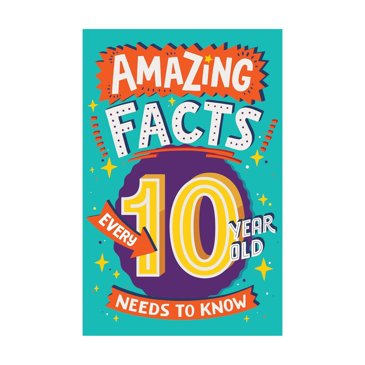 حقائق مذهلة يجب على كل طفل في العاشرة من عمره معرفتها بقلم كاثرين بريريتون
