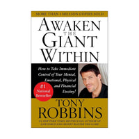 Awaken The Giant Within Anthony Robbins