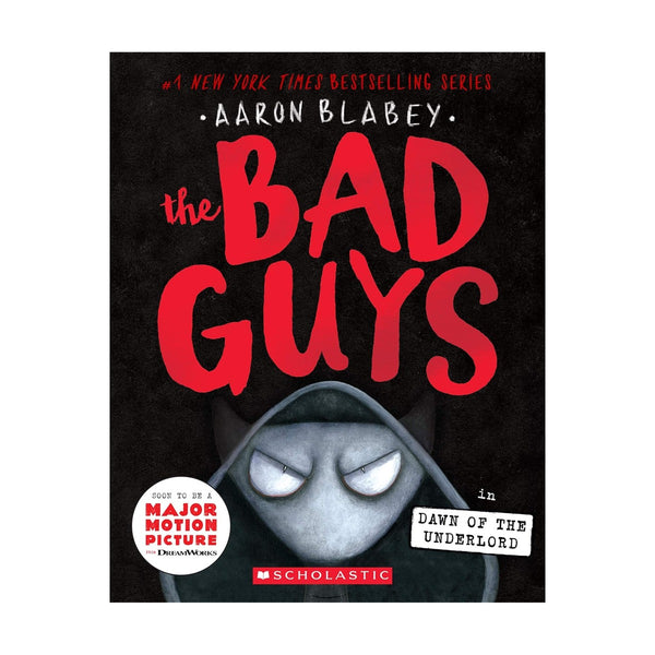 Bad Guys In Dawn Of The Underlord Bad Guys 11 Aaron Blabey