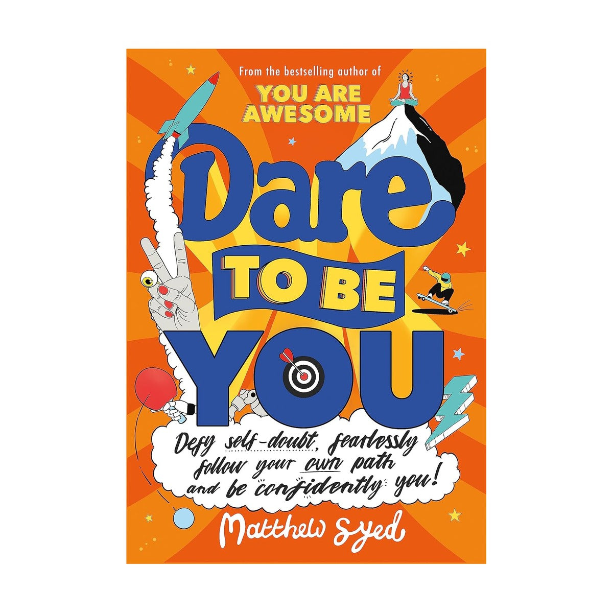 Dare to Be You