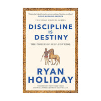 Discipline Is Destiny