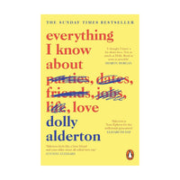Everything I Know About Love