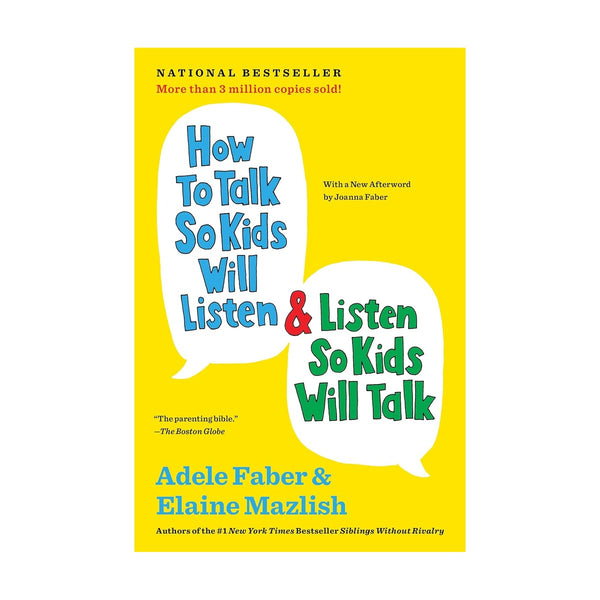HOW TO TALK SO KIDS WILL LISTEN and LISTEN SO KIDS WILL TALK