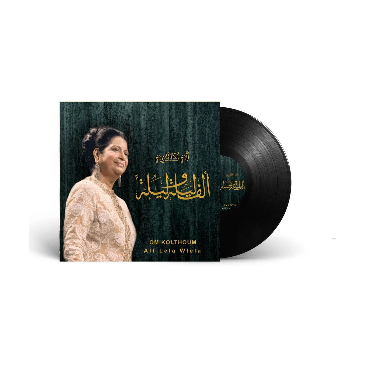 Om Kolthoum - Alf Lela Wlela