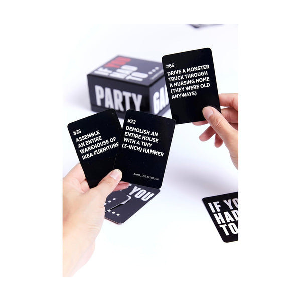 If You Had To...A Party Game