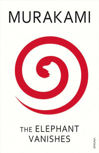 The Elephant Vanishes by 村上春樹