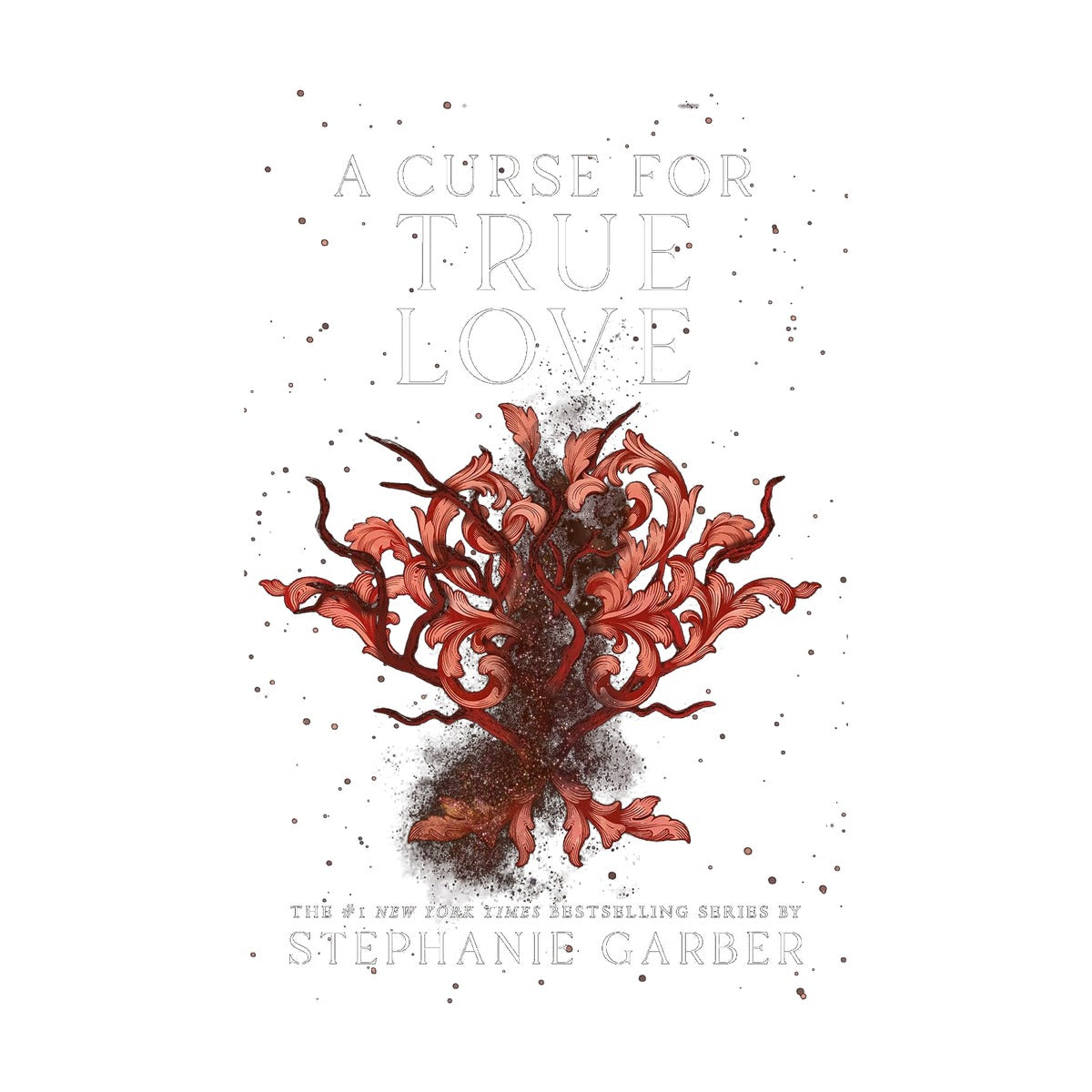 A Curse For True Love Stephanie Garber