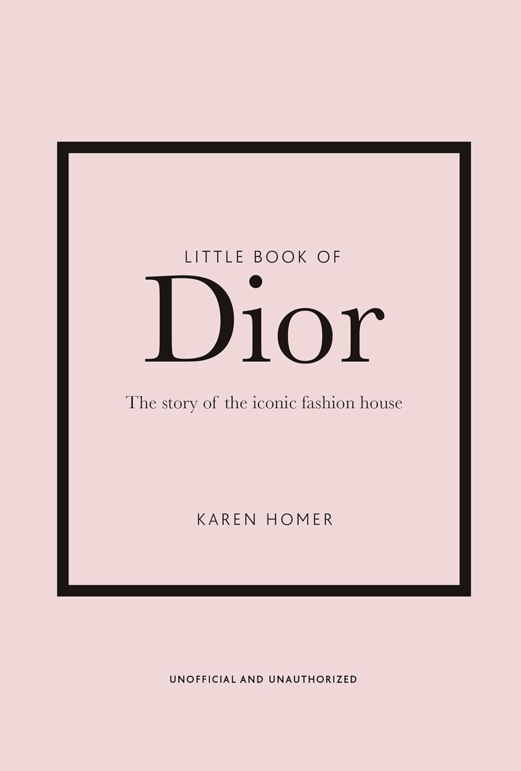 Little Book of Dior by Karen Homer