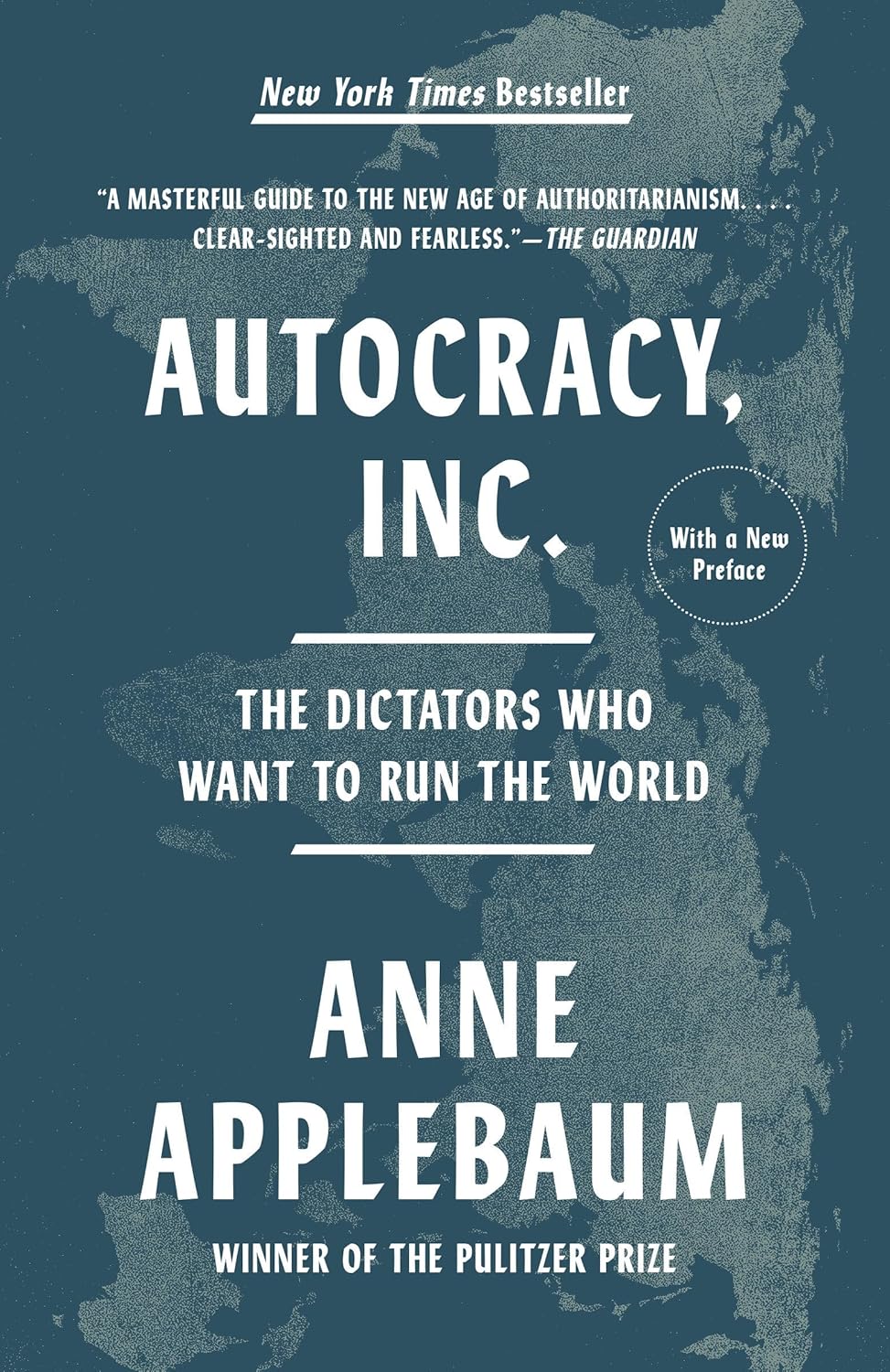 Autocracy, Inc by Anne Applebaum