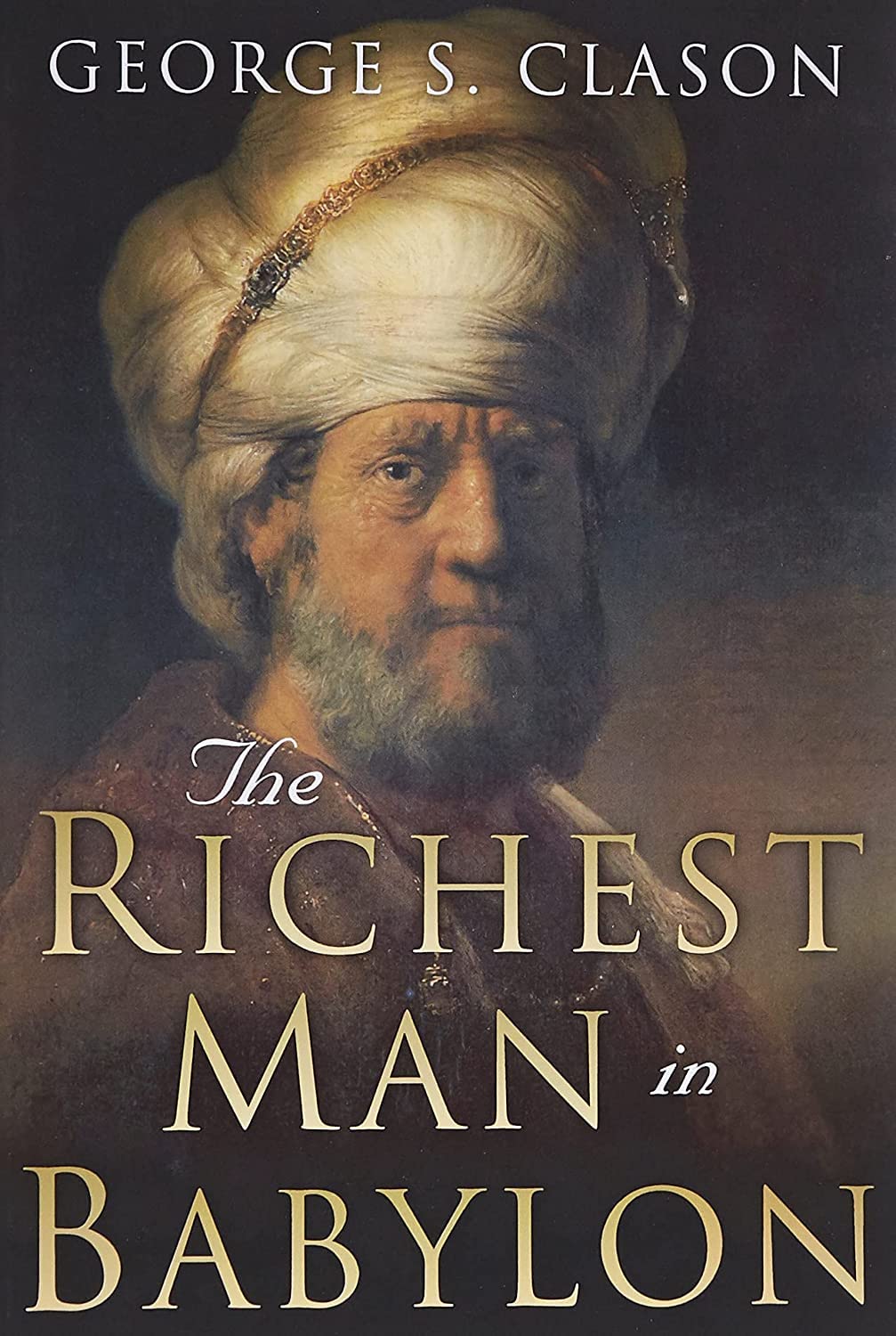 The Richest Man in Babylon by George S. Clason