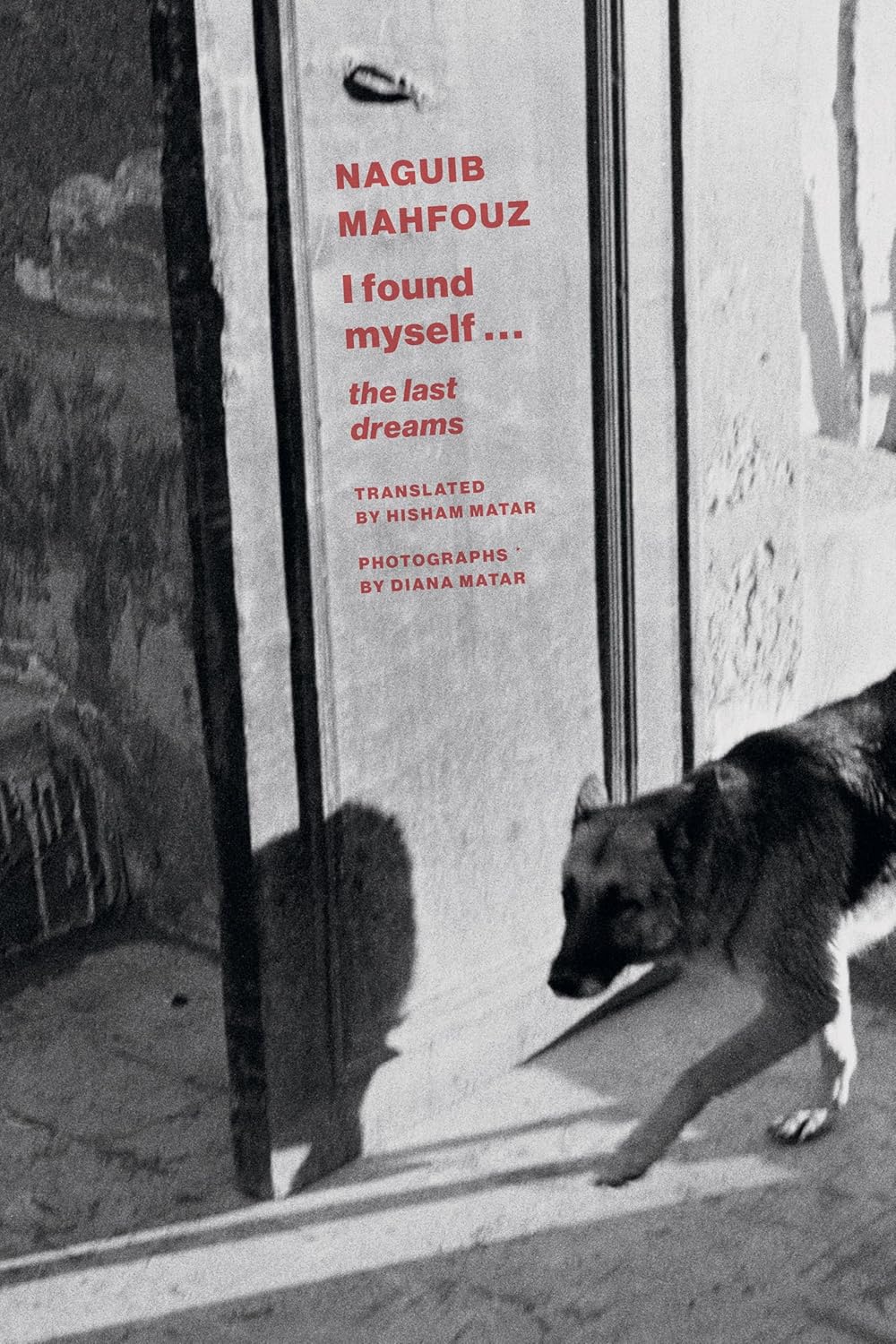 I Found Myself by Naguib Mahfouz