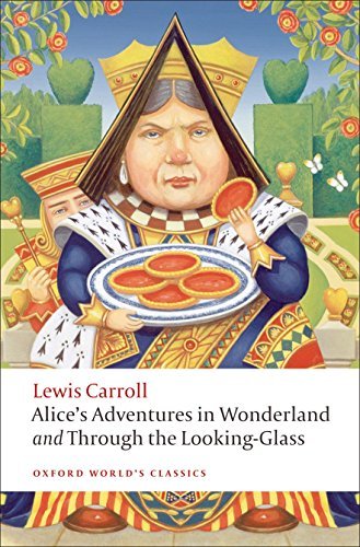 Alice's Adventures in Wonderland AND Through the Looking Glass by Carroll