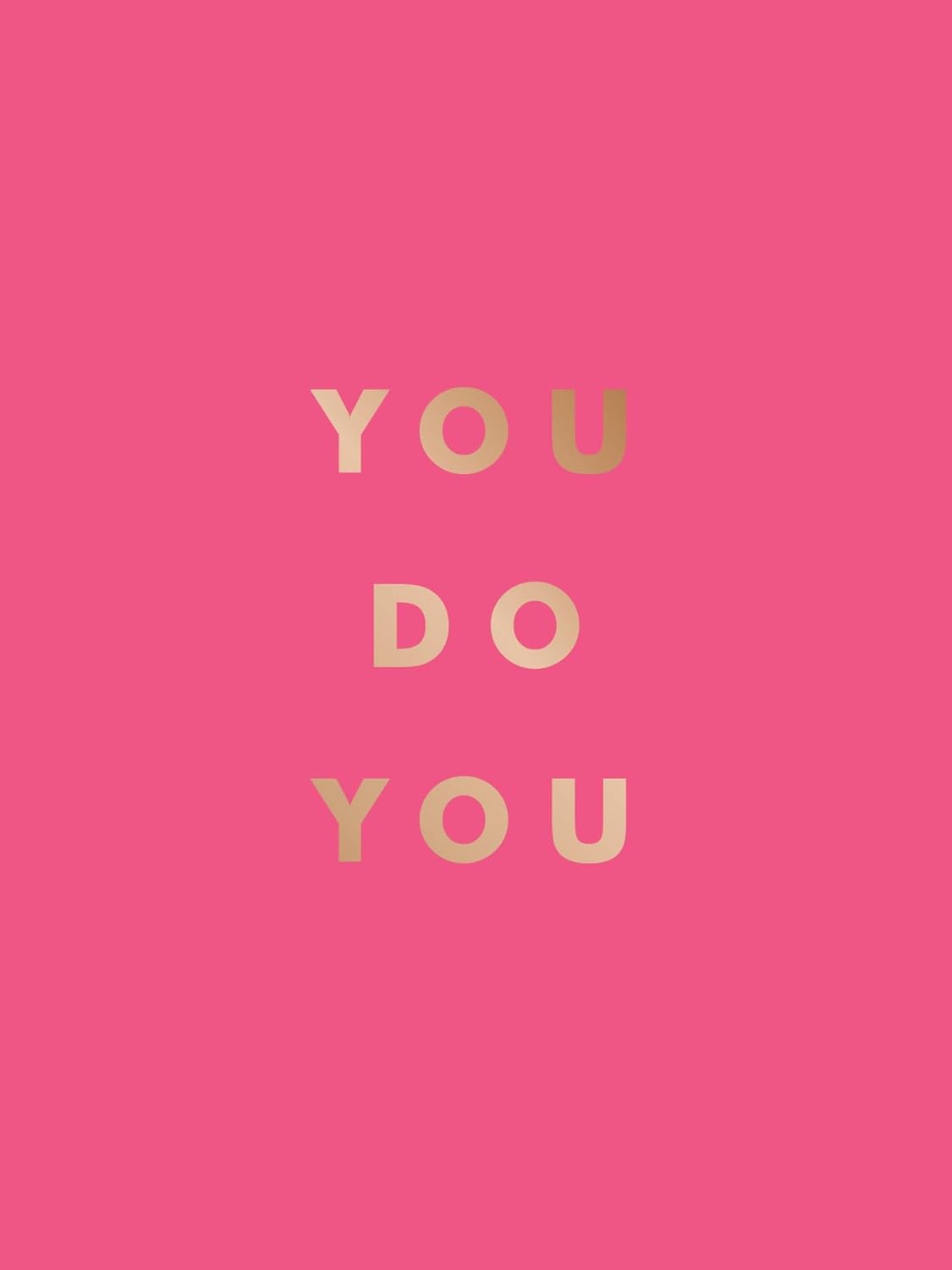 You Do You by Summersdale Publishers
