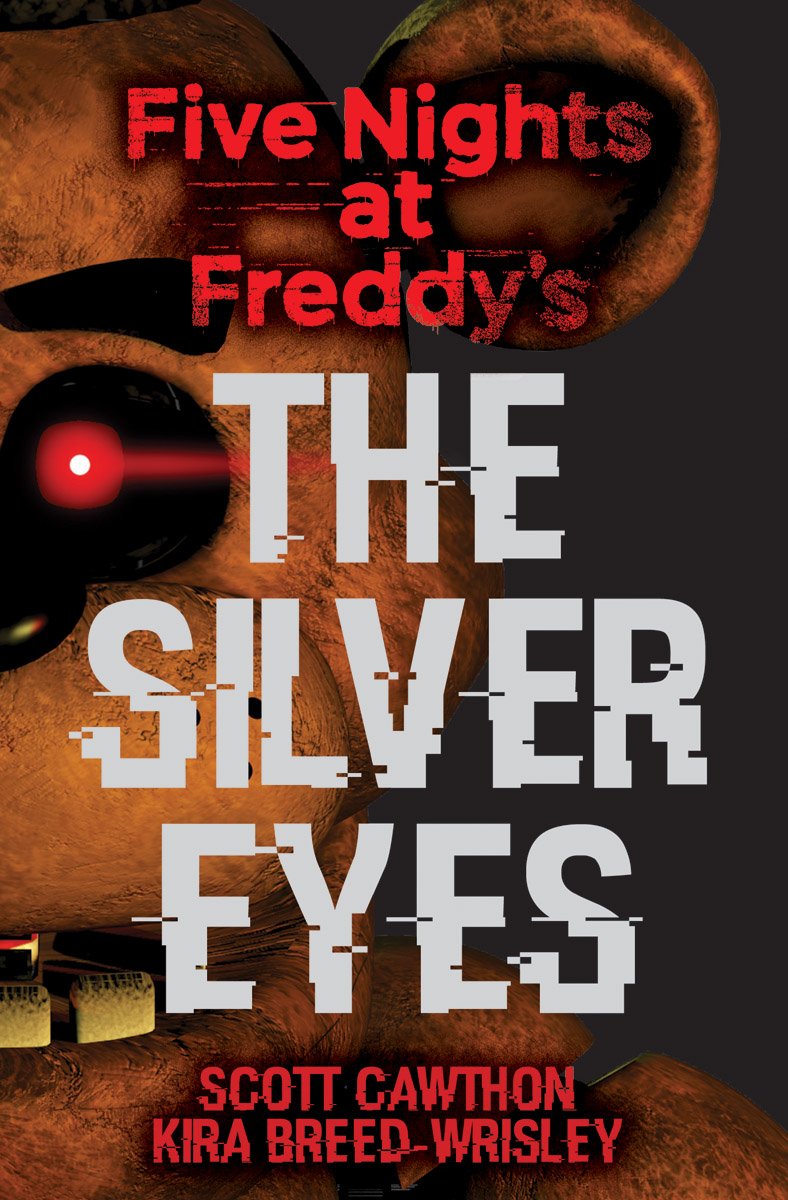 Five Nights At Freddy's: The Silver Eyes