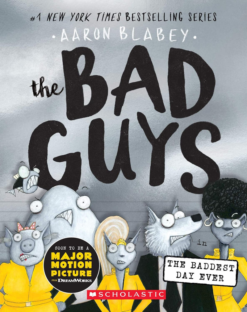 The Bad Guys In The Baddest Day Ever: THe Bad Guys 10