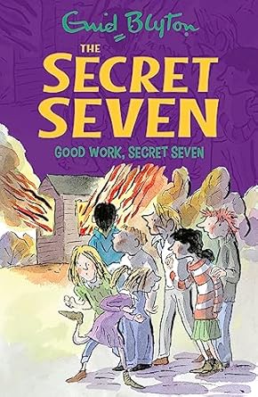 Secret Seven: Good Work Secret Seven: Book 6