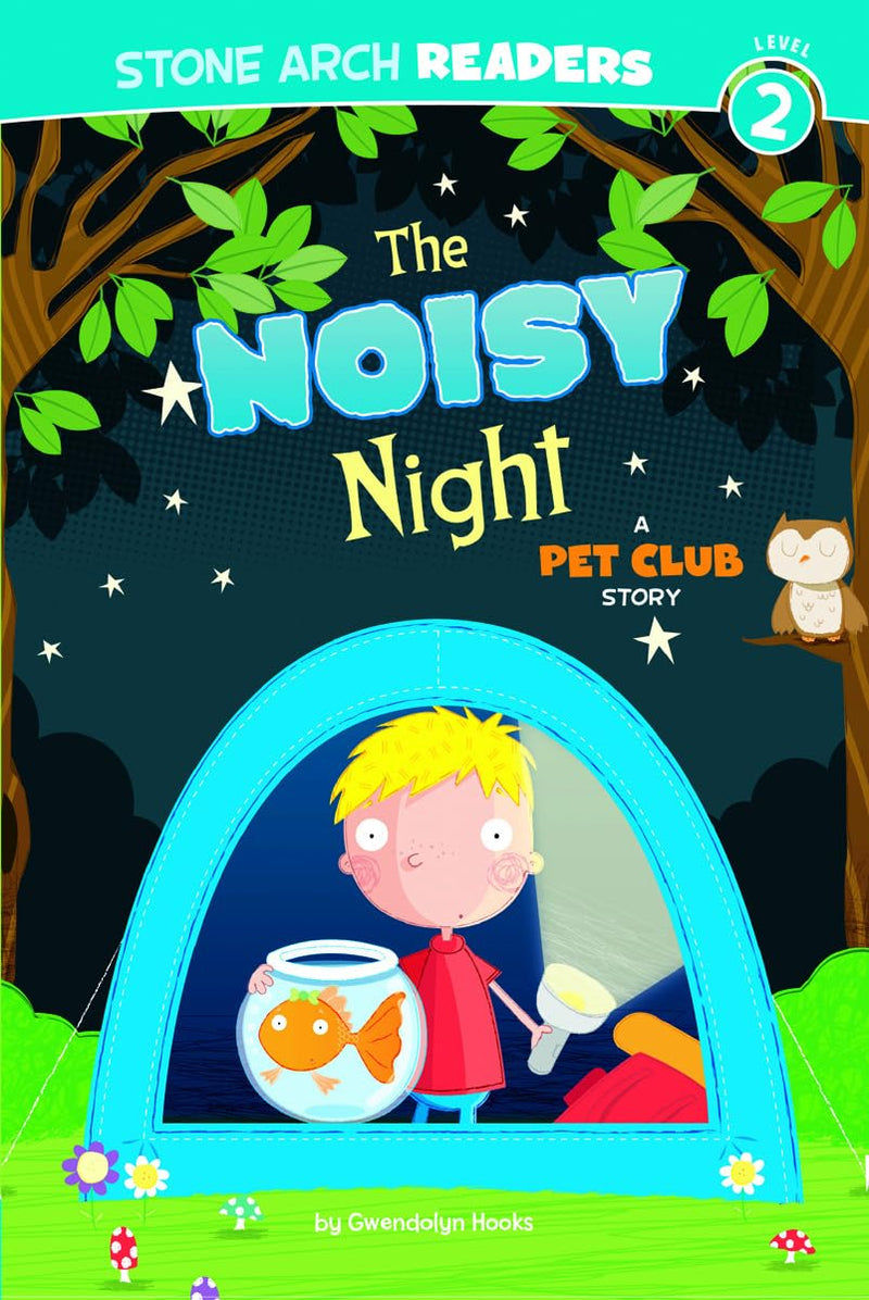 The Noisy Night: A Pet Club Story Gwendolyn Hooks