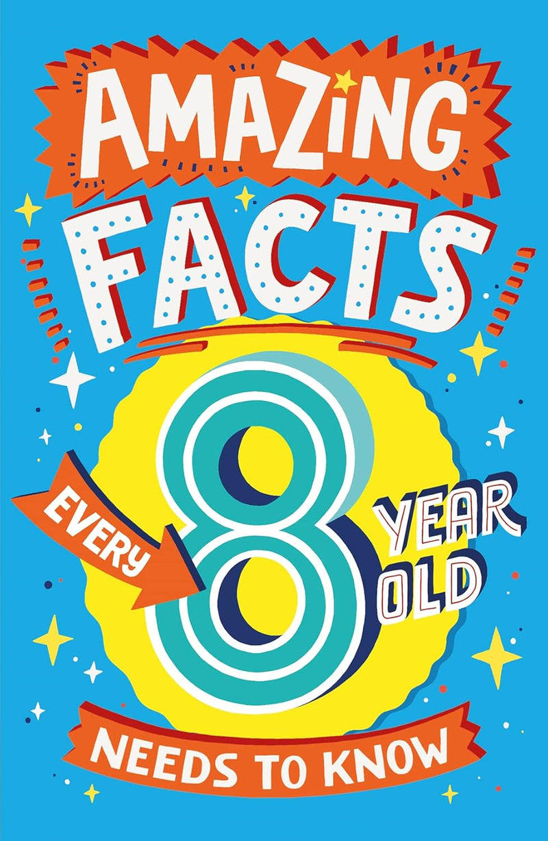 Amazing Facts Every 8 Year Old Needs To Know