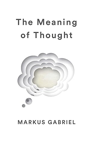 The Meaning Of Thought