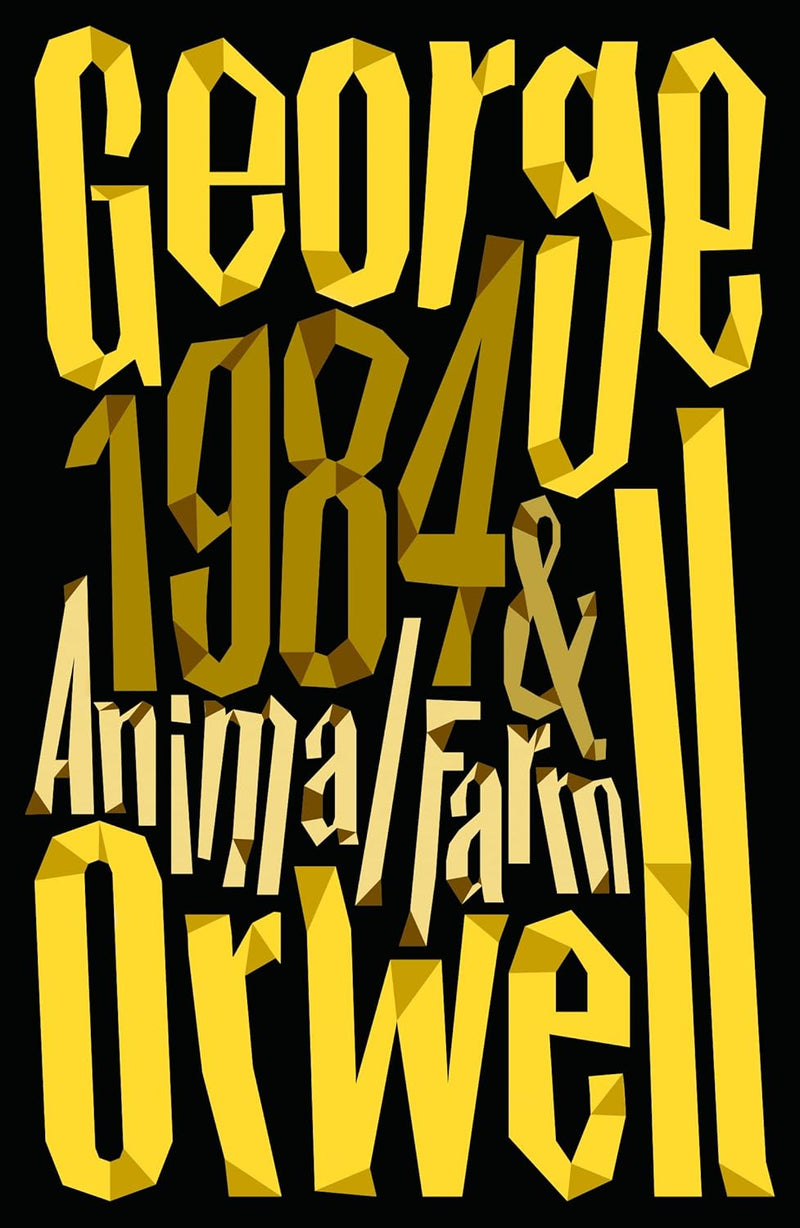 Animal Farm and 1984 Nineteen Eighty-Four