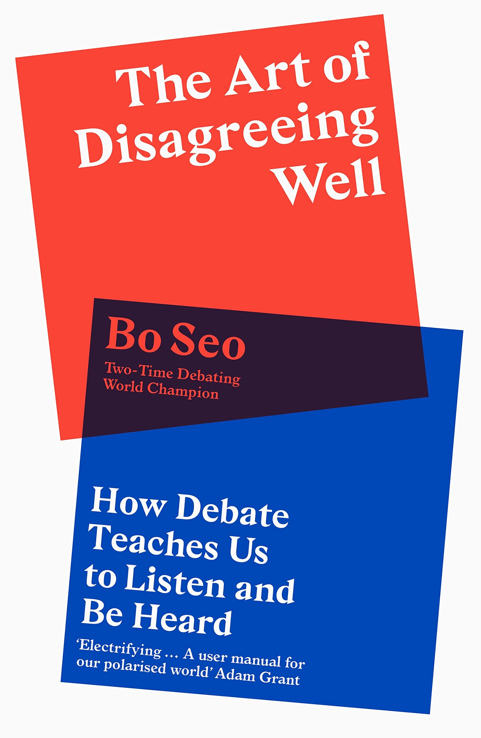 The Art Of Disagreeing Well