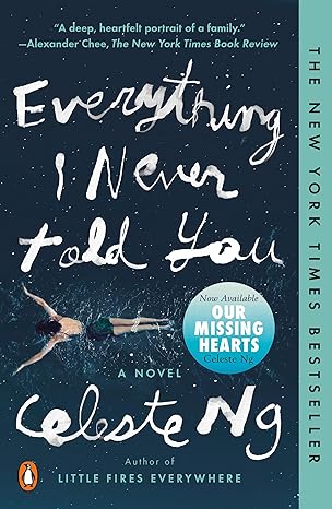 Everything I Never Told You: A Novel Celeste Ng