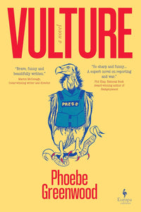 Vulture by Phoebe Greenwood