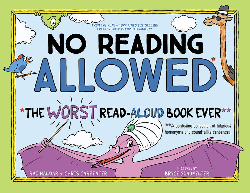 No Reading Allowed: The WORST Read-Aloud Book Ever