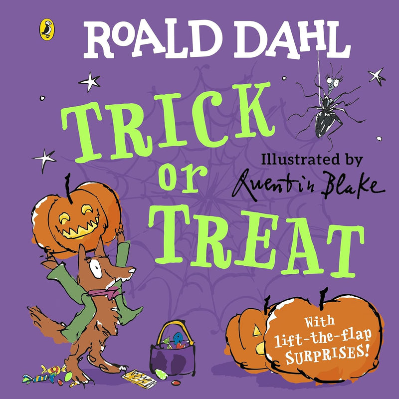 Roald Dahl: Trick Or Treat, A Lift The Flap Book