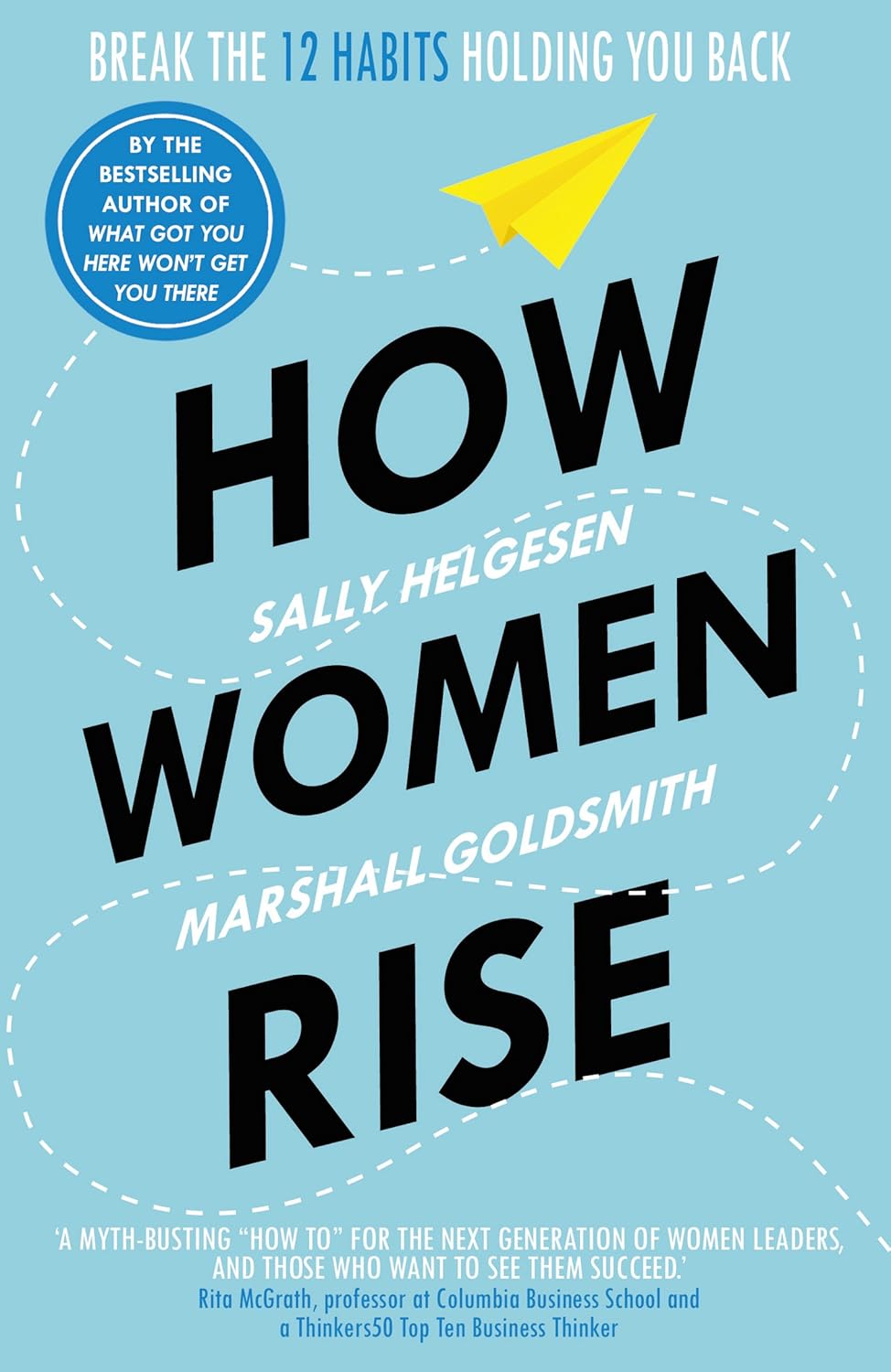 How Women Rise Sally Helgesen