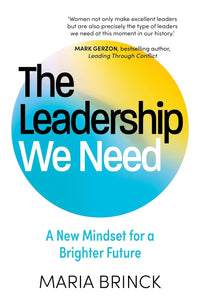 The Leadership We Need - Business Book for Managers and Teams