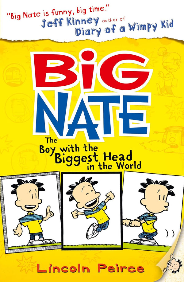 Big Nate The Boy With The Biggest Head In The World by Lincoln Peirce