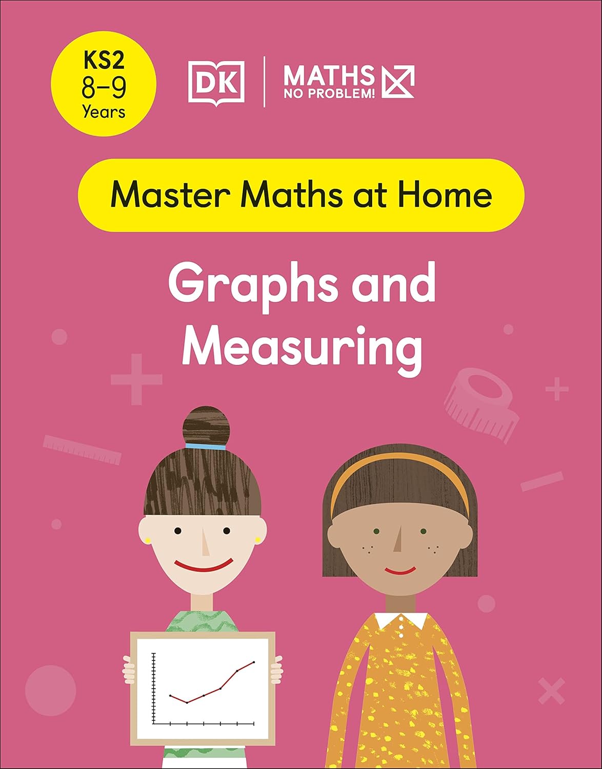 Maths -- No Problem! Graphs and Measuring, Ages 8-9 (Key Stage 2)