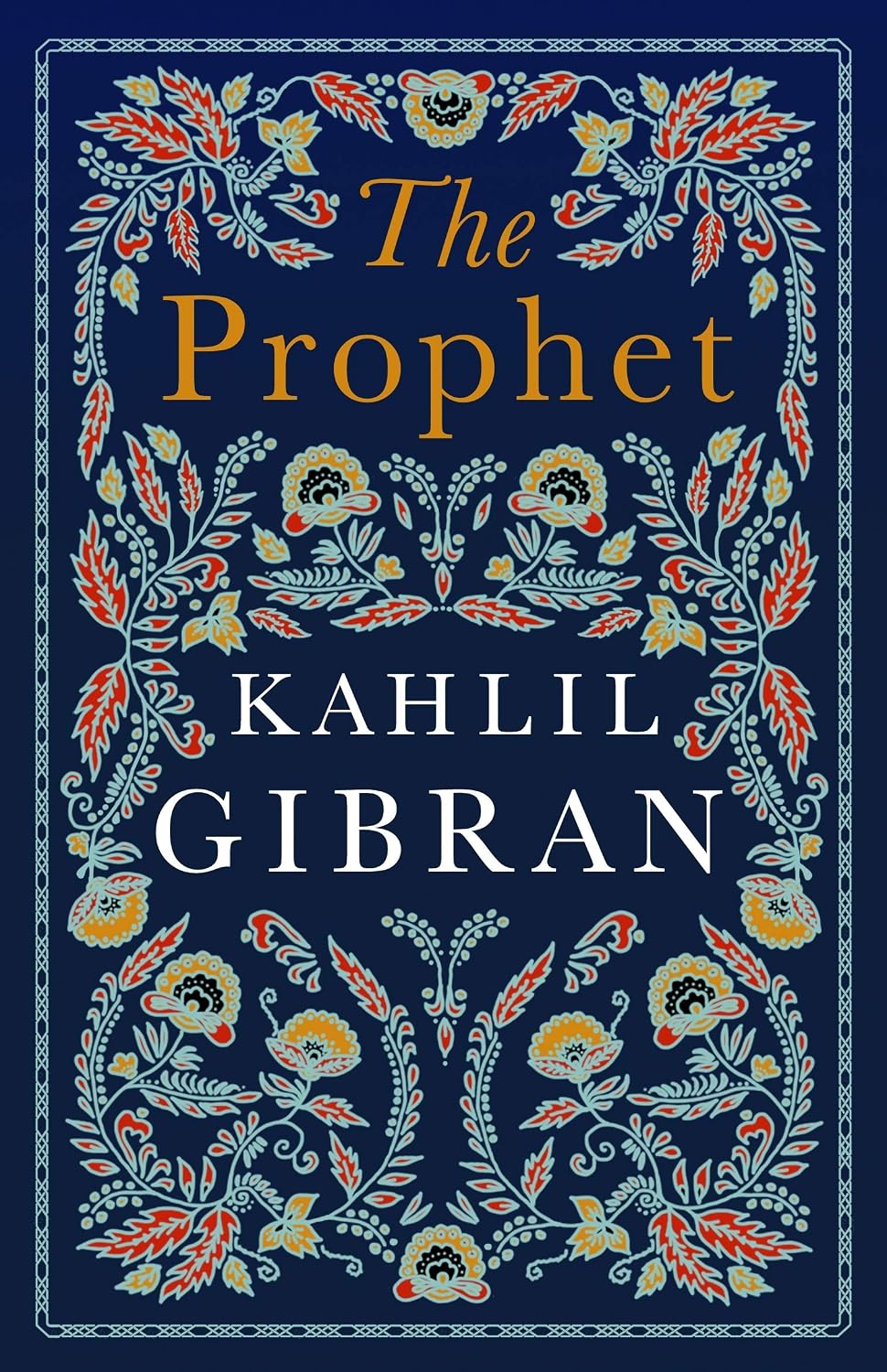 Prophet by Kahlil Gibran