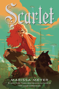 Scarlet by Marissa Meyer
