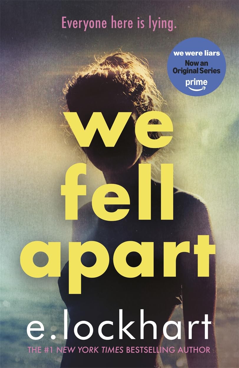 We Fell Apart by E. Lockhart