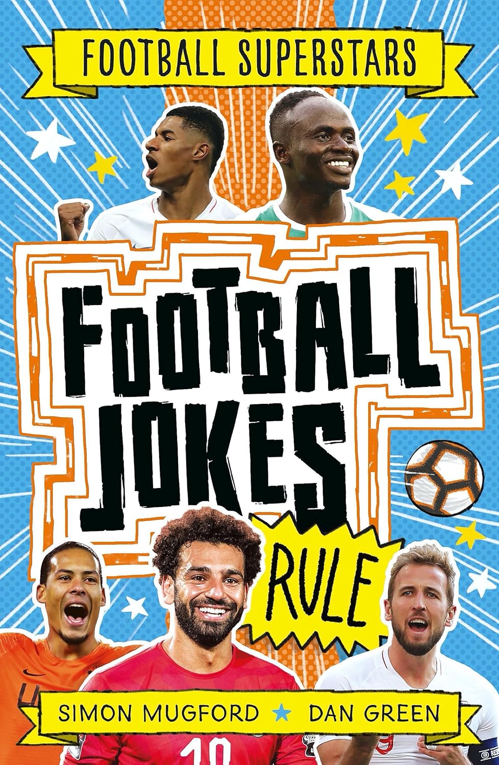 Football Jokes Rule (Football Superstars) by Simon Mugford