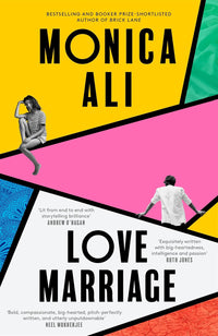 Love Marriage by Monica Ali