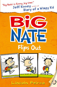 Big Nate Flips Out by Lincoln Peirce