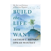 Build The Life You Want